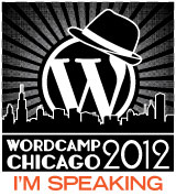 WordCamp Chicago Speaker Badge